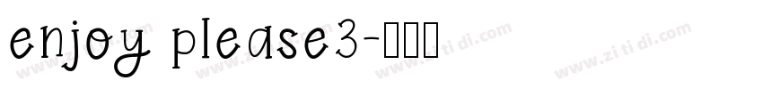 enjoy please3字体转换